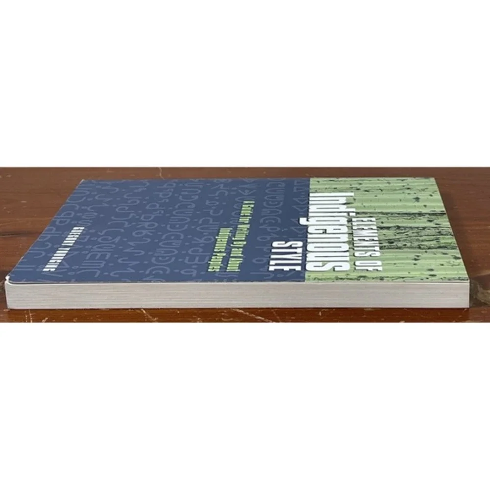 Elements‎ of Indigenous Style: A - Paperback, by Younging PhD Gregory - Good